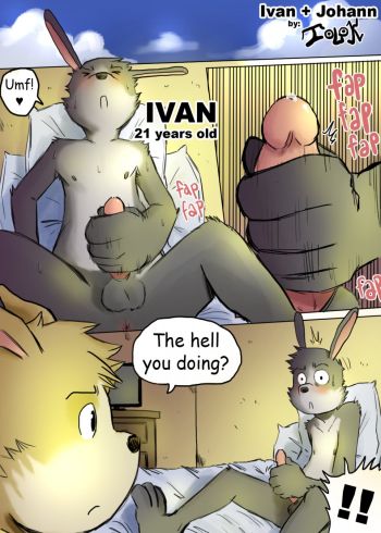 Ivan + Johann